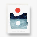 Sun and Moon in My Thoughts Card