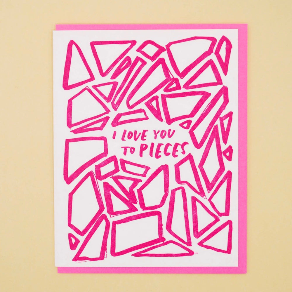 Love You to Pieces Card